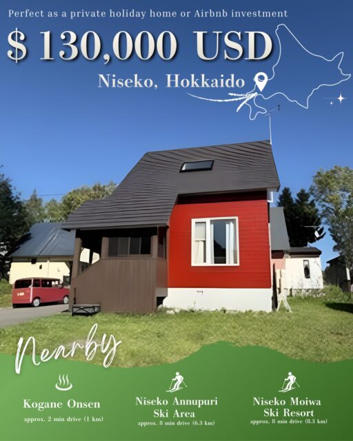 Niseko Retreat | Onsen × Ski Lifestyle Investment 🇯🇵

Perfect as a private holiday home or Airbnb investment,
this cozy property is located in one of Japan’s most sought-after resort areas.

🏡House for Sale – Niseko, Hokkaido

💰Price
JPY 20,800,000 (Approx. USD 130,000)

・Property Overview

📍Location
Niseko, Niseko Town, Abuta District, Hokkaido

🚊Access
Kombu Station (JR Hakodate Main Line) – approx. 4.2 km

☑Property Details
Property Type: Detached House
Layout: 1LDK
Land Area: 266.29 m²
Building Area: 57.96 m²
Structure: Wooden, 2-story
Year Built: November 1985

🔑Key Features
• Close to major ski resorts and onsen
• Ideal for vacation home or Airbnb use
• Spacious land with natural surroundings
• Located in a popular international resort area

Nearby:
• Kogane Onsen – approx. 2 min drive (1 km)
• Niseko Moiwa Ski Resort – approx. 8 min drive (8.3 km)
• Niseko Annupuri Ski Area – approx. 8 min drive (6.3 km)

🗺Land & Zoning
Land Ownership: Freehold
Building Coverage Ratio (BCR): 70%
Floor Area Ratio (FAR): 400%

🚙Road Access
Front Road: North 8 m / West 8 m
Frontage: North approx. 12.9 m / West approx. 13 m
Private Road Burden: None

💰Costs
Onsen Fee: JPY 6,000 / month
Snow Removal Fee (2025): JPY 44,000 / year
Property Management Fee: JPY 6,000 / month

Other Notes
• Subject to Niseko landscape regulations